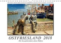 Ostfriesland - die bezaubernden alten Häfen (Wandkalender 2018 DIN A4 quer)