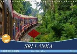 Sri Lanka - Eine Bilder-Reise (Wandkalender 2018 DIN A4 quer)