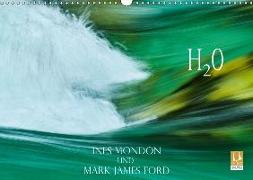 H2O Ines Mondon und Mark James Ford (Wandkalender 2018 DIN A3 quer)