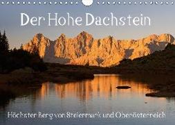 Der Hohe Dachstein (Wandkalender 2018 DIN A4 quer)