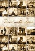 Paris with Love (Wandkalender 2018 DIN A3 hoch)