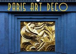 Paris Art Deco (Wandkalender 2018 DIN A3 quer)
