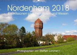Nordenham 2018. Impressionen zwischen Weser und Wiesen (Wandkalender 2018 DIN A2 quer)