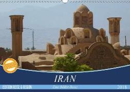 Iran - Eine Bilder-Reise (Wandkalender 2018 DIN A3 quer)