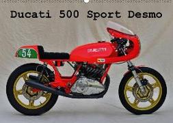 Ducati 500 Sport Desmo (Wandkalender 2018 DIN A2 quer)
