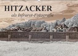 Hitzacker als Infrarot-Fotografie (Wandkalender 2018 DIN A2 quer)