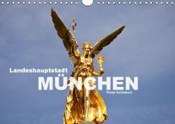 Landeshauptstadt München (Wandkalender 2018 DIN A4 quer)