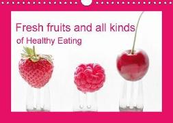Fresh fruits and all kinds of Healthy Eating UK Vesion (Wall Calendar 2018 DIN A4 Landscape)
