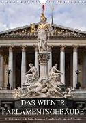 Das Wiener ParlamentsgebäudeAT-Version (Wandkalender 2018 DIN A4 hoch)