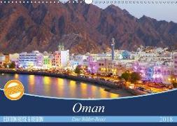Oman - Eine Bilder-Reise (Wandkalender 2018 DIN A3 quer)