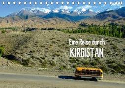 Eine Reise durch Kirgistan (Tischkalender 2018 DIN A5 quer)