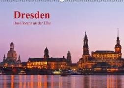 Dresden, das Florenz an der Elbe (Wandkalender 2018 DIN A2 quer)