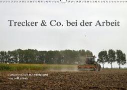 Trecker & Co. bei der Arbeit - Landwirtschaft in Ostfriesland (Wandkalender 2018 DIN A3 quer) Dieser erfolgreiche Kalender wurde dieses Jahr mit gleichen Bildern und aktualisiertem Kalendarium wiederveröffentlicht