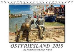 Ostfriesland - die bezaubernden alten Häfen / Geburtstagskalender (Tischkalender 2018 DIN A5 quer)