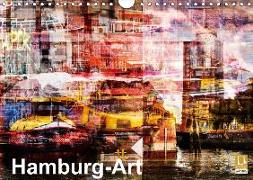 Hamburg-Art (Wandkalender 2018 DIN A4 quer) Dieser erfolgreiche Kalender wurde dieses Jahr mit gleichen Bildern und aktualisiertem Kalendarium wiederveröffentlicht