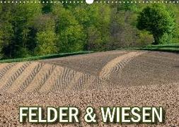 Felder und Wiesen (Wandkalender 2018 DIN A3 quer)
