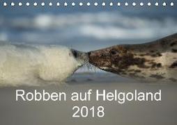 Robben auf Helgoland 2018CH-Version (Tischkalender 2018 DIN A5 quer)