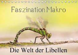 Faszination Makro - Die Welt der Libellen (Tischkalender 2018 DIN A5 quer)