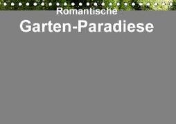 Romantische Garten-Paradiese (Tischkalender 2018 DIN A5 quer)