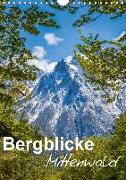 Bergblicke - Mittenwald (Wandkalender 2018 DIN A4 hoch)