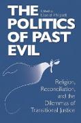 Politics of Past Evil, The