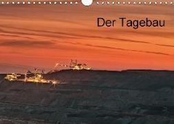 Der Tagebau (Wandkalender 2018 DIN A4 quer)