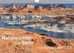 Naturwunder aus Stein im Westen der USA (Wandkalender 2018 DIN A4 quer)
