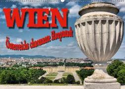 Wien - Österreichs charmante Hauptstadt (Wandkalender 2018 DIN A2 quer)