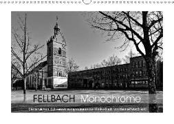 Fellbach Monochrome (Wandkalender 2018 DIN A3 quer)