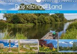 Das Kitzinger Land - Wandern und Radfahren mit Kunst und Kultur (Wandkalender 2018 DIN A4 quer)