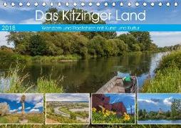 Das Kitzinger Land - Wandern und Radfahren mit Kunst und Kultur (Tischkalender 2018 DIN A5 quer)