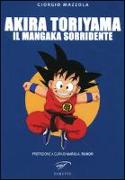 Akira Toriyama. Il mangaka sorridente