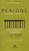 Alcibiade primo. Sulla natura dell'uomo. Dialoghi socratici. Testo greco a fronte