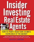Insider Investing for Real Estate Agents