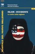 Islam-Occidente. La notte della ragione