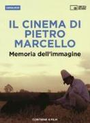 Il cinema di Pietro Marcello. Memoria dell'immagine