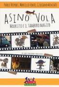 Asino vola. Maurizio e il tamburo magico