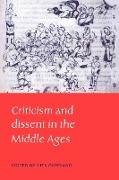 Criticism and Dissent in the Middle Ages