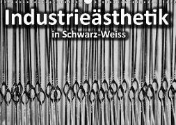 Industrieästhetik in Schwarz-Weiss (Wandkalender 2018 DIN A3 quer)