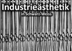 Industrieästhetik in Schwarz-Weiss (Tischkalender 2018 DIN A5 quer)