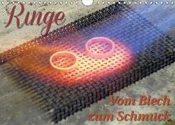 Ringe - Vom Blech zum Schmuck (Wandkalender 2018 DIN A4 quer)