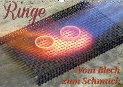 Ringe - Vom Blech zum Schmuck (Wandkalender 2018 DIN A3 quer)
