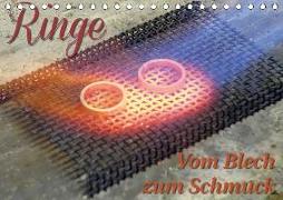 Ringe - Vom Blech zum Schmuck (Tischkalender 2018 DIN A5 quer)