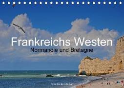 Frankreichs Westen - Normandie und Bretagne (Tischkalender 2018 DIN A5 quer)