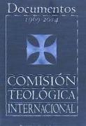 Documentos de la Comisión Teológica Internacional, 1969-2014