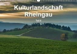 Kulturlandschaft Rheingau - Teil II (Wandkalender 2018 DIN A3 quer)