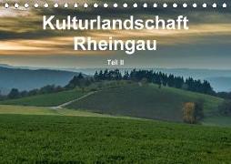 Kulturlandschaft Rheingau - Teil II (Tischkalender 2018 DIN A5 quer)