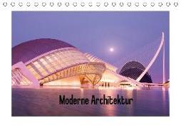 Moderne Architektur (Tischkalender 2018 DIN A5 quer)