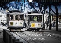 San Francisco - street view (CH-Version) (Wandkalender 2018 DIN A4 quer)
