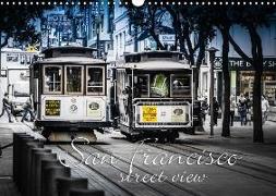 San Francisco - street view (CH-Version) (Wandkalender 2018 DIN A3 quer)
